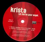 Krista - Let Me Be Your Angel