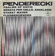 Penderecki - Psalms Of David / Sonata Per Cello / Anaklasis / Stabat Mater / Fluorescences