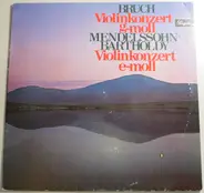 Bruch / Heinrici - Violinkonzert G-moll / Mendelssohn, Violinkonzert E-moll