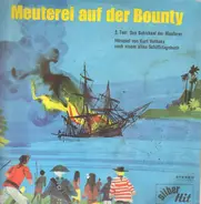 Kurt Vethake - Meuterei Auf Der Bounty - 2. Teil: Das Schicksal Der Meuterer