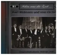 Kurt Widmann - Originalaufnahmen 1939 bis 1948