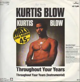 Kurtis Blow - Throughout Your Years
