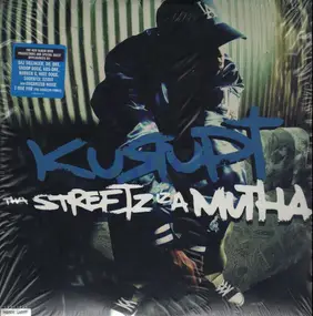 Kurupt - Tha Streetz Iz a Mutha