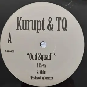 Kurupt - Odd Squad
