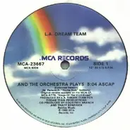 L.A. Dream Team - And The Orchestra Plays
