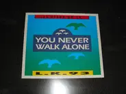 L.K. 93 - You Never Walk Alone