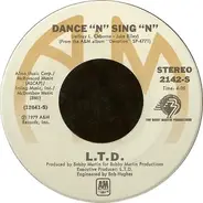 L.T.D. - Dance 'N' Sing 'N'