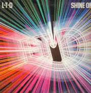 L.T.D. - Shine On