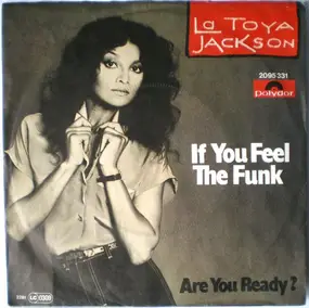 LaToya Jackson - If You Feel The Funk