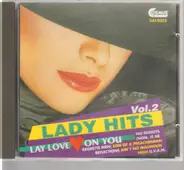 La Toya Jackson, Nina Martinique, Dee Dee a.o. - Lady Hits Vol.2
