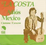 La Costa - Adiós Mexico