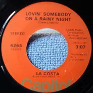 La Costa - Lovin' Somebody On A Rainy Night / The Best Of My Love