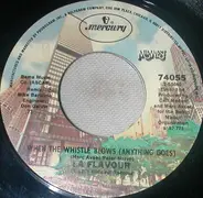 La Flavour - When The Whistle Blows (Anything Goes)