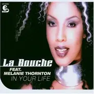 La Bouche feat. Melanie Thornton - In Your Life