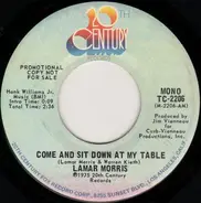 Lamar Morris - Come And Sit Down At My Table