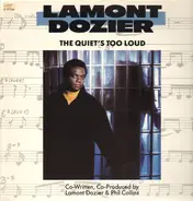 Lamont Dozier - The Quiet's Too Loud