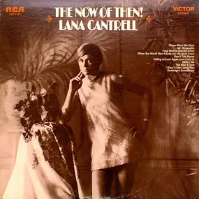 Lana Cantrell - The Now Of Then!