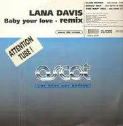 Lana Davis - Baby Your Love (Remix)