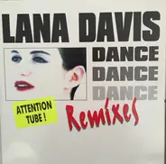 Lana Davis - Dance, Dance, Dance (Get On The Floor) Remixes