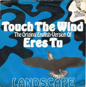 Landscape - Touch The Wind