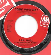 Lani Hall Featuring Herb Alpert - Come What May / No Strings