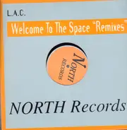 Lac - Welcome To The Space (Remixes)