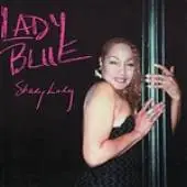 Lady Blue - Shady Lady