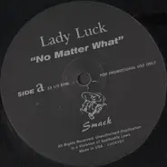 Lady Luck - No Matter What / Incredible