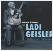 Ladi Geisler - Günter Märtens trifft Ladi Geisler
