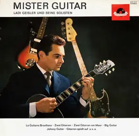 Ladi Geisler - Mister Guitar