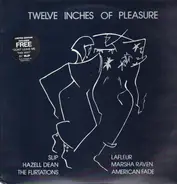 Lafleur, Nancy Nova, Marcha Raven - Twelve Inches Of Pleasure