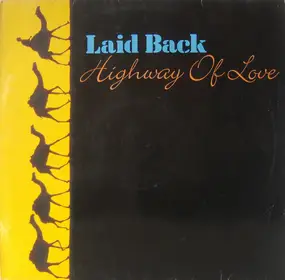 Laid Back - Highway Of Love