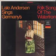 Lale Andersen - Folk Songs of the Waterfront