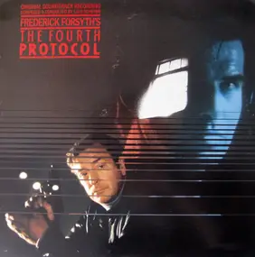 Lalo Schifrin - Frederick Forsyth's The Fourth Protocol