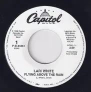 Lari White - Flying Above The Rain