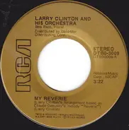 Larry Clinton And His Orchestra - My Reverie / Deep Purple