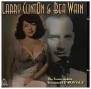 Larry Clinton & Bea Wain - Transcription Sessions 1937 - 1938, Vol. 2