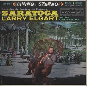 Larry Elgart - Music from the Broadway Hit Production Saratoga