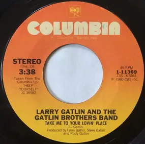 Larry Gatlin - Take Me To Your Lovin' Place