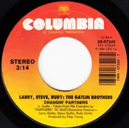 Larry Gatlin & The Gatlin Brothers - Changin' Partners / Got A Lot Of Woman On His Hands