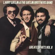 Larry Gatlin & The Gatlin Brothers - Greatest Hits Vol 2