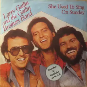 Larry Gatlin - She Used To Sing On Sunday