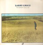 Larry Groce