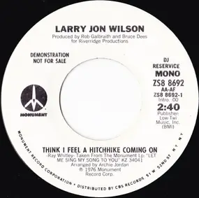 larry jon wilson - Think I Feel A Hitchhike Coming On