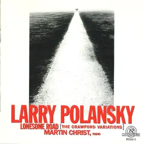 Piano Martin Christ - Polansky: Lonesome Road (the Crawford Variations)
