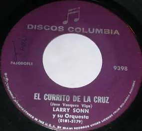 Larry Sonn Orchestra - El Currito De La Cruz / Cielo Andaluz