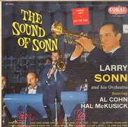 Larry Sonn Orchestra Featuring Al Cohn - Hal McKusick - The Sound Of Sonn