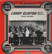 Larry Clinton And His Orchestra - 1937-38