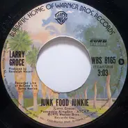 Larry Groce - Junk Food Junkie