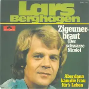 Lars Berghagen - Zigeunerbraut (Der Schwarze Nicolo)